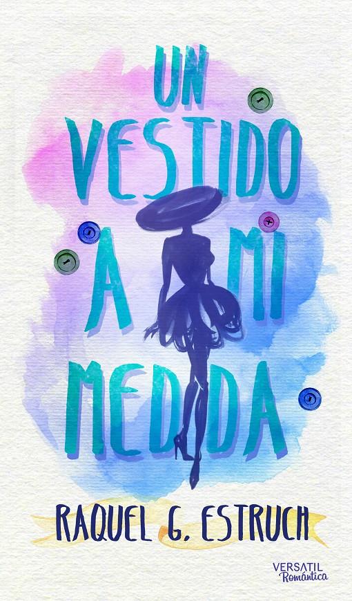 UN VESTIDO A MI MEDIDA | 9788416580392 | G. ESTRUCH, RAQUEL | Llibreria Ombra | Llibreria online de Rubí, Barcelona | Comprar llibres en català i castellà online