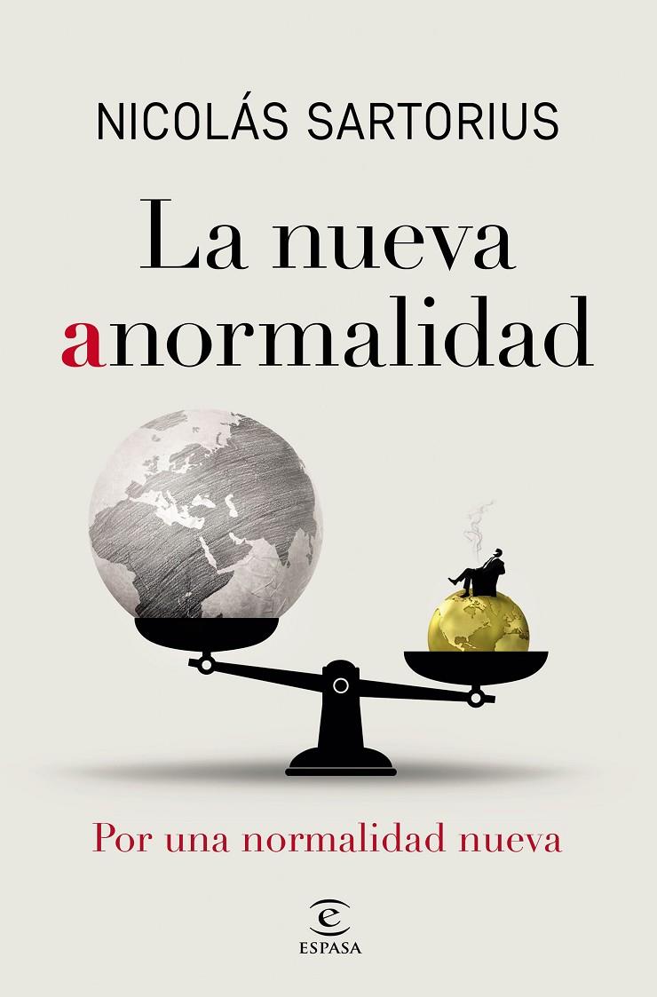 LA NUEVA ANORMALIDAD | 9788467060843 | SARTORIUS, NICOLÁS | Llibreria Ombra | Llibreria online de Rubí, Barcelona | Comprar llibres en català i castellà online