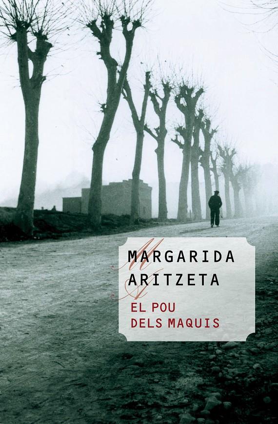 EL POU DELS MAQUIS | 9788490340462 | ARITZETA, MARGARIDA | Llibreria Ombra | Llibreria online de Rubí, Barcelona | Comprar llibres en català i castellà online