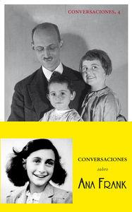 CONVERSACIONES SOBRE ANA FRANK | 9788494201295 | FRANK, OTTO | Llibreria Ombra | Llibreria online de Rubí, Barcelona | Comprar llibres en català i castellà online