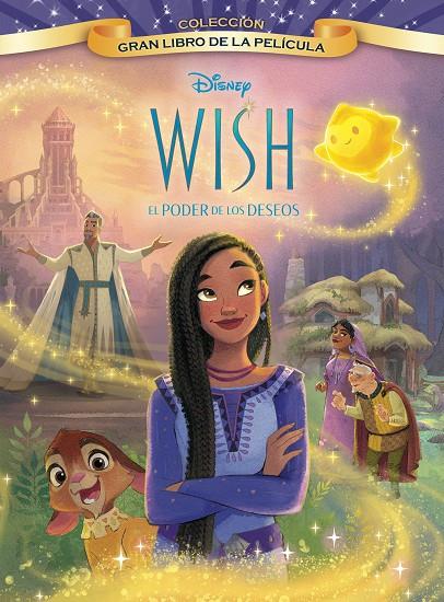 WISH: EL PODER DE LOS DESEOS. GRAN LIBRO DE LA PELÍCULA | 9788419547248 | DISNEY | Llibreria Ombra | Llibreria online de Rubí, Barcelona | Comprar llibres en català i castellà online