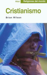 CRISTIANISMO | 9788446013006 | BRIAN WILSON | Llibreria Ombra | Llibreria online de Rubí, Barcelona | Comprar llibres en català i castellà online