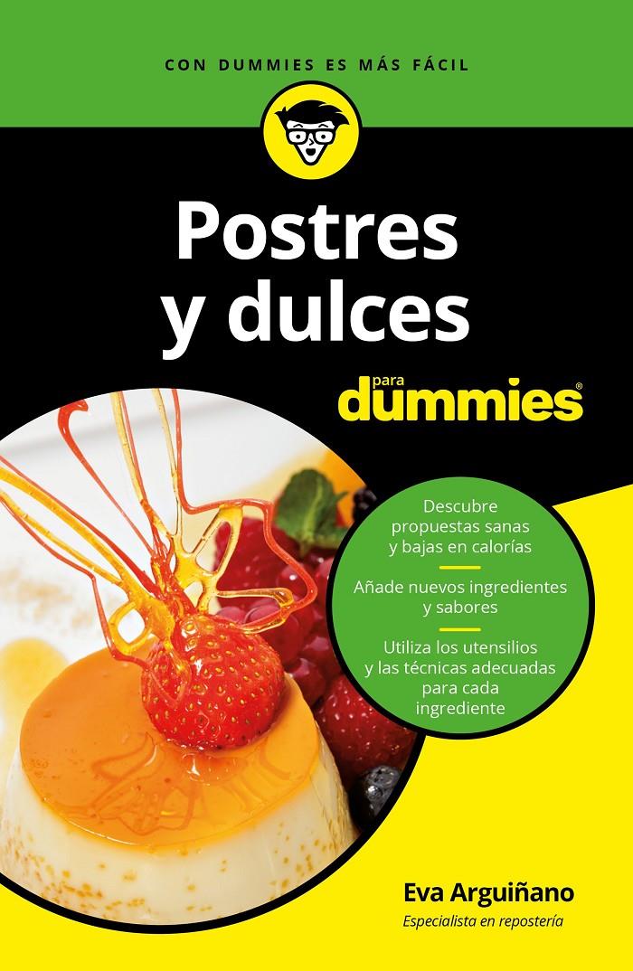 POSTRES Y DULCES PARA DUMMIES | 9788432904042 | ARGUIÑANO URKIOLA, EVA | Llibreria Ombra | Llibreria online de Rubí, Barcelona | Comprar llibres en català i castellà online