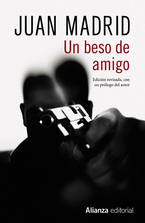 UN BESO DE AMIGO | 9788491813545 | MADRID, JUAN | Llibreria Ombra | Llibreria online de Rubí, Barcelona | Comprar llibres en català i castellà online