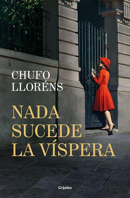 NADA SUCEDE LA VÍSPERA | 9788425368820 | LLORÉNS, CHUFO | Llibreria Ombra | Llibreria online de Rubí, Barcelona | Comprar llibres en català i castellà online