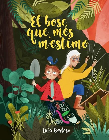 EL BOSC QUE MÉS M'ESTIMO | 9788424668334 | BERLOSO, LAIA | Llibreria Ombra | Llibreria online de Rubí, Barcelona | Comprar llibres en català i castellà online