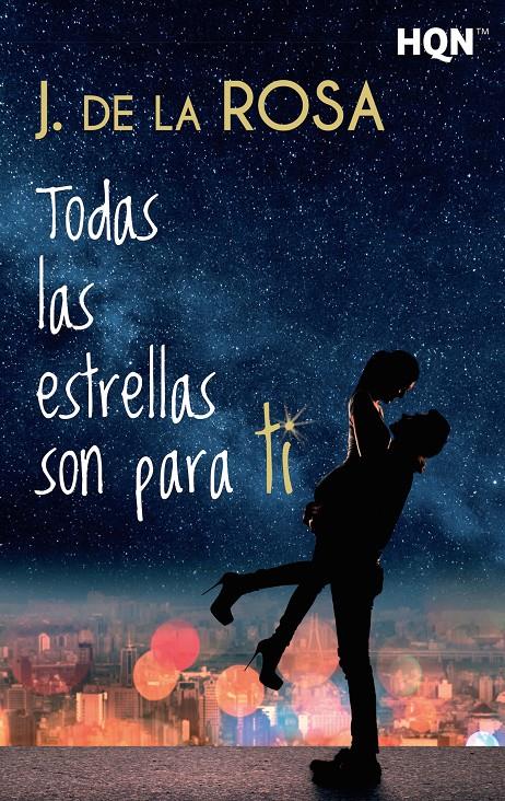 TODAS LAS ESTRELLAS SON PARA TI | 9788468784311 | DE LA ROSA, J. | Llibreria Ombra | Llibreria online de Rubí, Barcelona | Comprar llibres en català i castellà online