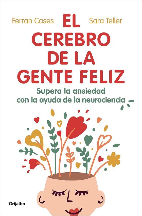 EL CEREBRO DE LA GENTE FELIZ | 9788425360831 | CASES, FERRAN/TELLER, SARA | Llibreria Ombra | Llibreria online de Rubí, Barcelona | Comprar llibres en català i castellà online