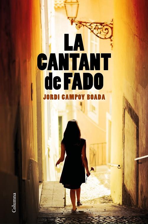 LA CANTANT DE FADO | 9788466427852 | CAMPOY BOADA, JORDI | Llibreria Ombra | Llibreria online de Rubí, Barcelona | Comprar llibres en català i castellà online