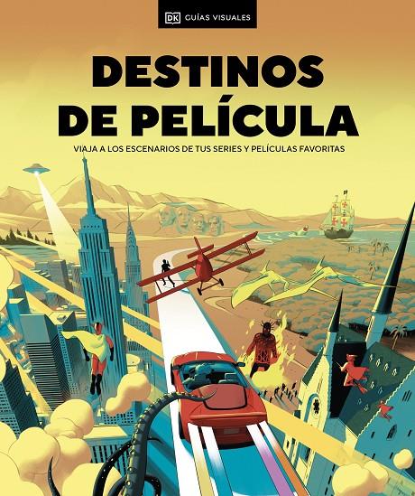 DESTINOS DE PELÍCULA | 9780241700334 | DK | Llibreria Ombra | Llibreria online de Rubí, Barcelona | Comprar llibres en català i castellà online