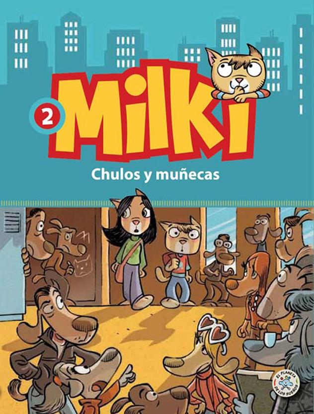 MILKI 2 CHULOS Y MUÑECAS | 9788427134126 | ZIRONI, GIUSEPPE | Llibreria Ombra | Llibreria online de Rubí, Barcelona | Comprar llibres en català i castellà online