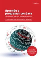 APRENDE A PROGRAMAR CON JAVA | 9788497321303 | JIMÉNEZ MARÍN, ALFONSO / PÉREZ MONTES, FRANCISCO MANUEL | Llibreria Ombra | Llibreria online de Rubí, Barcelona | Comprar llibres en català i castellà online