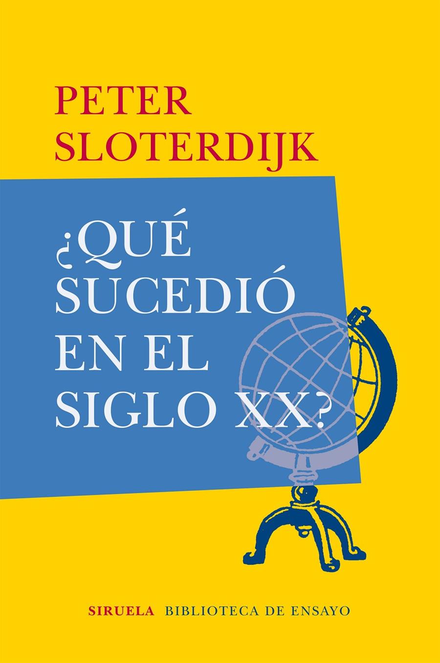 ¿QUÉ SUCEDIÓ EN EL SIGLO XX? | 9788417308230 | SLOTERDIJK, PETER | Llibreria Ombra | Llibreria online de Rubí, Barcelona | Comprar llibres en català i castellà online