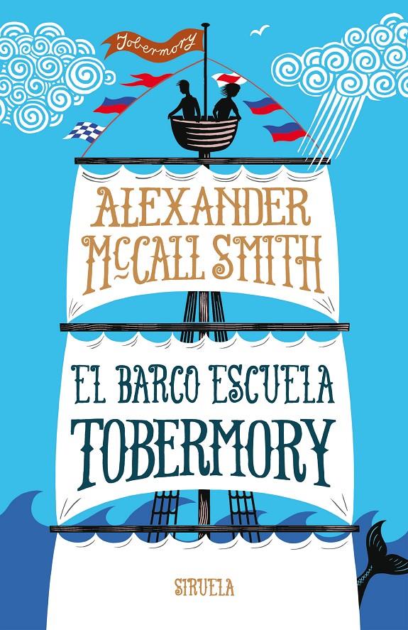 EL BARCO ESCUELA TOBERMORY | 9788416638901 | MCCALL SMITH, ALEXANDER | Llibreria Ombra | Llibreria online de Rubí, Barcelona | Comprar llibres en català i castellà online