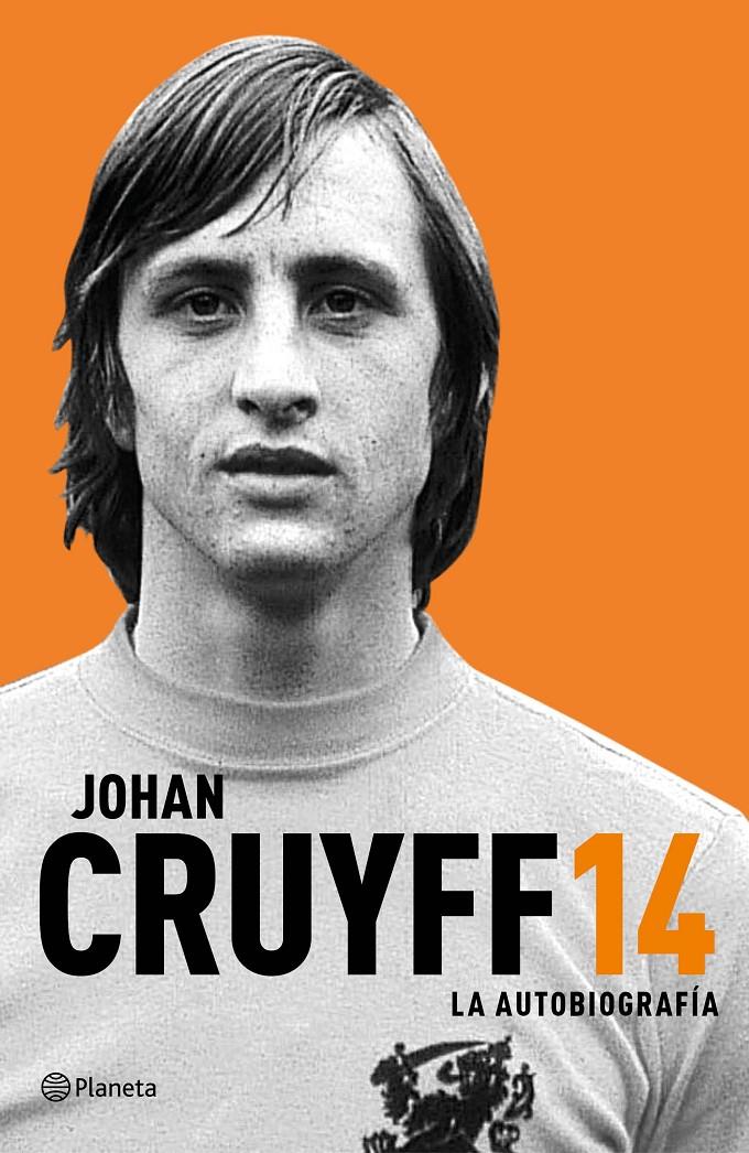 14. LA AUTOBIOGRAFÍA | 9788408161592 | JOHAN CRUYFF | Llibreria Ombra | Llibreria online de Rubí, Barcelona | Comprar llibres en català i castellà online