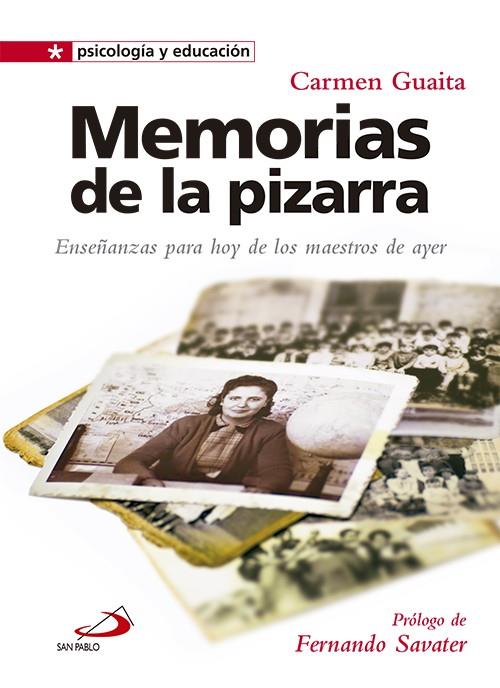 MEMORIAS DE LA PIZARRA | 9788428539876 | GUAITA FERNÁNDEZ, CARMEN | Llibreria Ombra | Llibreria online de Rubí, Barcelona | Comprar llibres en català i castellà online