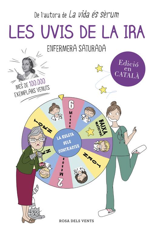 LES UVIS DE LA IRA | 9788416430383 | ENFERMERA SATURADA | Llibreria Ombra | Llibreria online de Rubí, Barcelona | Comprar llibres en català i castellà online