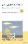 LA SERENIDAD | 9788484691389 | MARTÍ GARCÍA, MIGUEL-ÁNGEL | Llibreria Ombra | Llibreria online de Rubí, Barcelona | Comprar llibres en català i castellà online