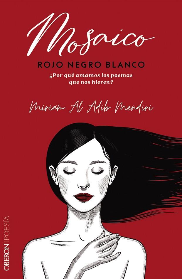 MOSAICO ROJO NEGRO BLANCO | 9788441545212 | AL ADIB MENDIRI, MIRIAM | Llibreria Ombra | Llibreria online de Rubí, Barcelona | Comprar llibres en català i castellà online