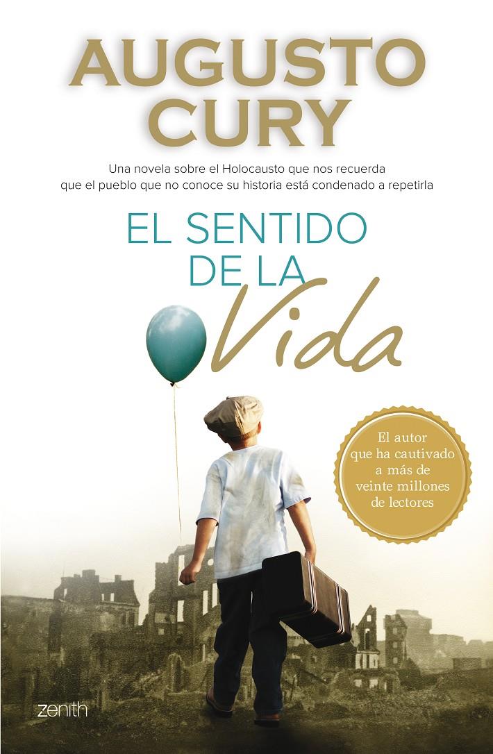 EL SENTIDO DE LA VIDA | 9788408133278 | AUGUSTO CURY | Llibreria Ombra | Llibreria online de Rubí, Barcelona | Comprar llibres en català i castellà online