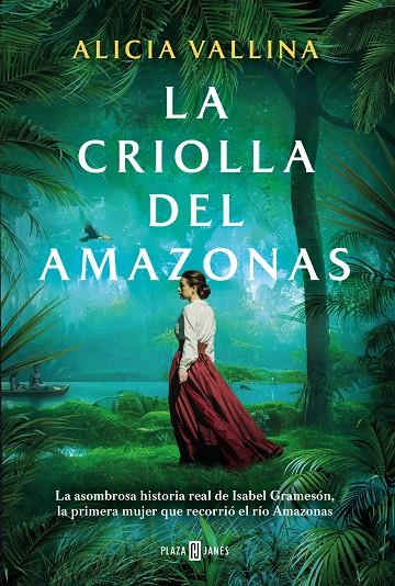 LA CRIOLLA DEL AMAZONAS | 9788401030512 | VALLINA, ALICIA | Llibreria Ombra | Llibreria online de Rubí, Barcelona | Comprar llibres en català i castellà online