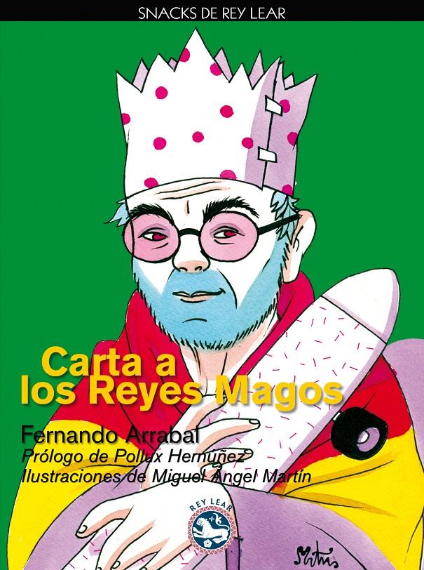 CARTA A LOS REYES MAGOS | 9788494040658 | ARRABAL [TERÁN], FERNANDO | Llibreria Ombra | Llibreria online de Rubí, Barcelona | Comprar llibres en català i castellà online