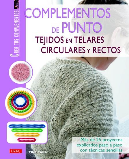 COMPLEMENTOS DE PUNTO TEJIDOS EN TELARES CIRCULARES Y RECTOS | 9788498742671 | TARA, TINE | Llibreria Ombra | Llibreria online de Rubí, Barcelona | Comprar llibres en català i castellà online