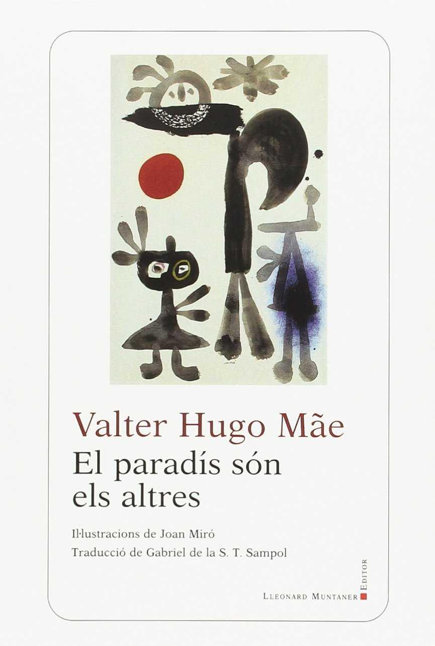 EL PARADÍS SÓN ELS ALTRES | 9788416554447 | MAE, VALTER HUGO | Llibreria Ombra | Llibreria online de Rubí, Barcelona | Comprar llibres en català i castellà online