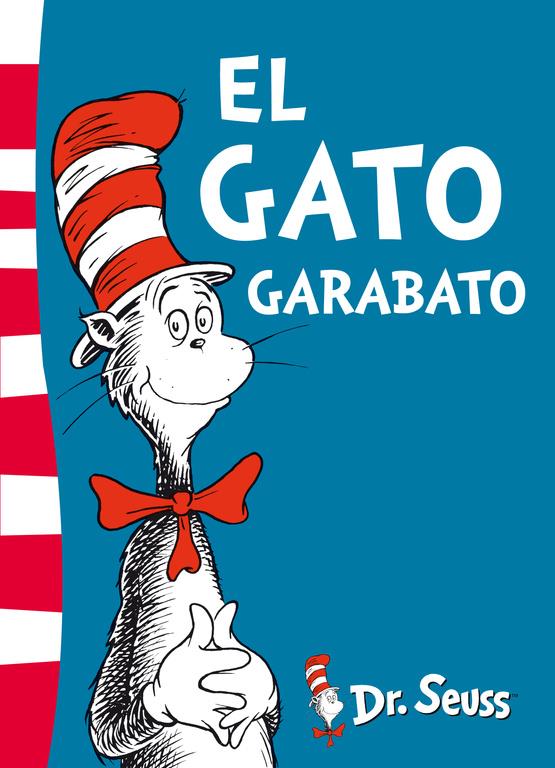 EL GATO GARABATO (DR. SEUSS 1) | 9788448843625 | DR. SEUSS | Llibreria Ombra | Llibreria online de Rubí, Barcelona | Comprar llibres en català i castellà online