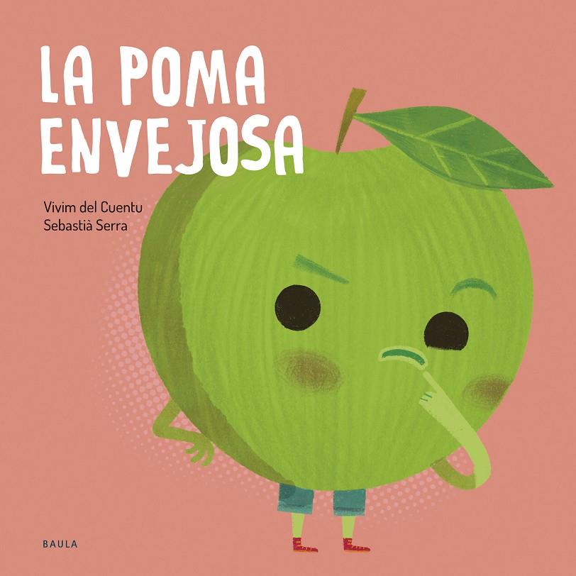 LA POMA ENVEJOSA | 9788447953868 | VIVIM DEL CUENTU | Llibreria Ombra | Llibreria online de Rubí, Barcelona | Comprar llibres en català i castellà online