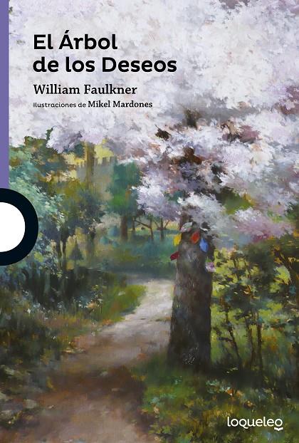 EL ÁRBOL DE LOS DESEOS | 9788491220244 | FAULKNER, WILLIAM | Llibreria Ombra | Llibreria online de Rubí, Barcelona | Comprar llibres en català i castellà online