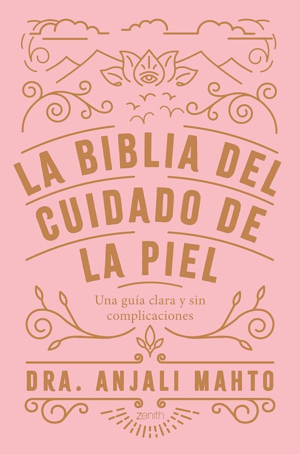 LA BIBLIA DEL CUIDADO DE LA PIEL | 9788408216049 | DRA ANJALI MAHTO | Llibreria Ombra | Llibreria online de Rubí, Barcelona | Comprar llibres en català i castellà online