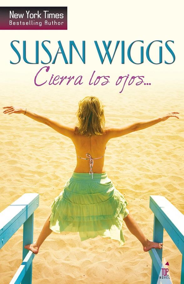 CIERRA LOS OJOS… | 9788468740775 | SUSAN WIGGS | Llibreria Ombra | Llibreria online de Rubí, Barcelona | Comprar llibres en català i castellà online