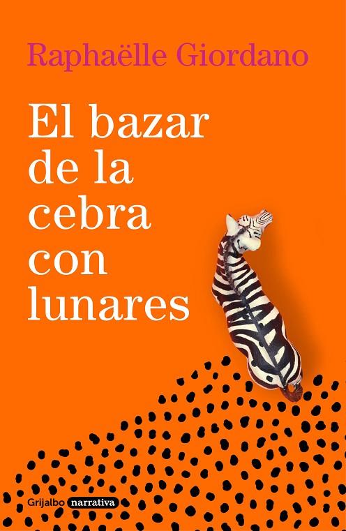 EL BAZAR DE LA CEBRA CON LUNARES | 9788425360961 | GIORDANO, RAPHAËLLE | Llibreria Ombra | Llibreria online de Rubí, Barcelona | Comprar llibres en català i castellà online