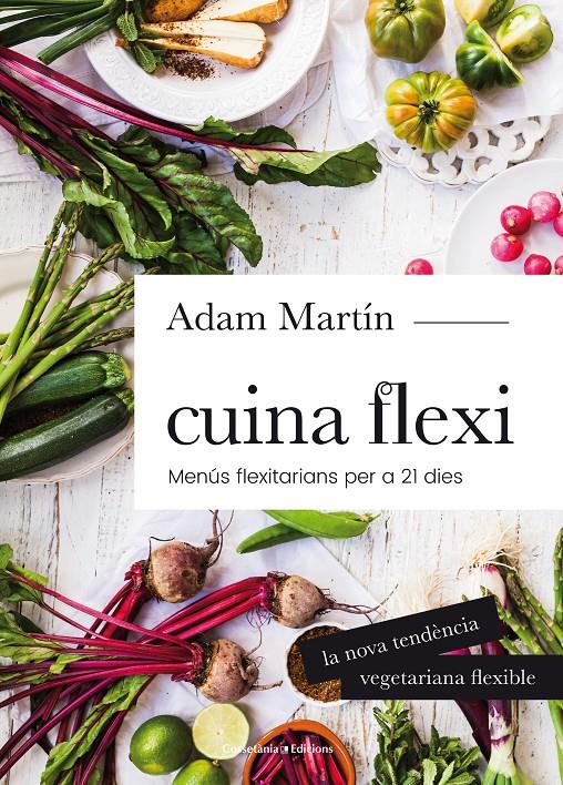 CUINA FLEXI | 9788490345696 | MARTÍN SKILTON, ADAM | Llibreria Ombra | Llibreria online de Rubí, Barcelona | Comprar llibres en català i castellà online