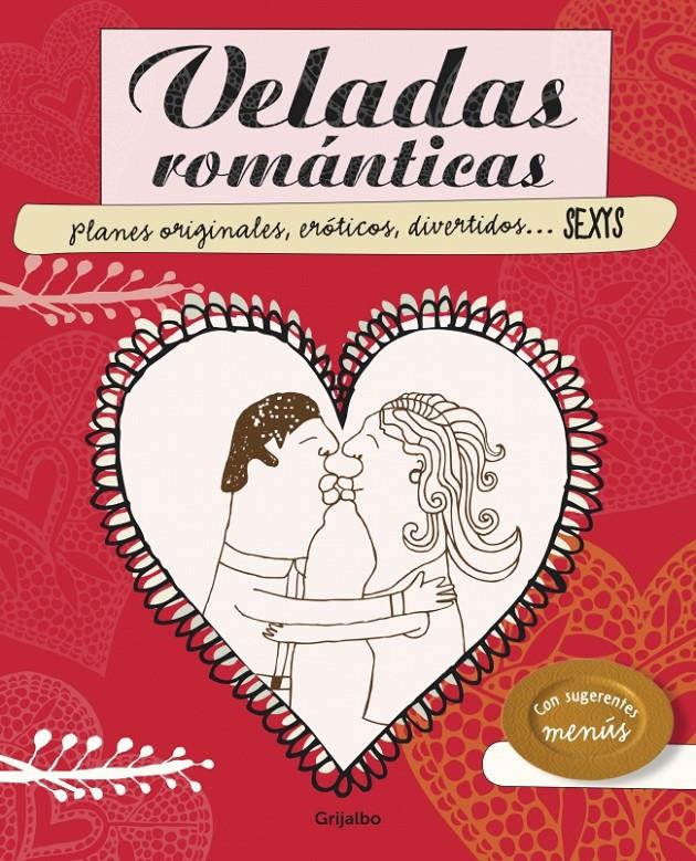 VELADAS ROMÁNTICAS PLANES ORIGINALES EROTICOS DIVERTIDOS SEXYS | 9788416220038 | MYRIAM SAYALERO | Llibreria Ombra | Llibreria online de Rubí, Barcelona | Comprar llibres en català i castellà online