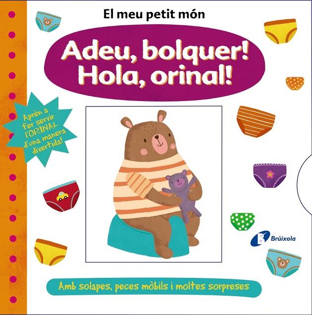 EL MEU PETIT MÓN. ADEU, BOLQUER! HOLA, ORINAL! | 9788413490069 | VARIOS AUTORES | Llibreria Ombra | Llibreria online de Rubí, Barcelona | Comprar llibres en català i castellà online