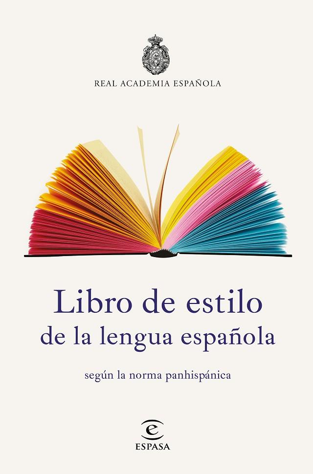 LIBRO DE ESTILO DE LA LENGUA ESPAÑOLA | 9788467053791 | REAL ACADEMIA ESPAÑOLA | Llibreria Ombra | Llibreria online de Rubí, Barcelona | Comprar llibres en català i castellà online