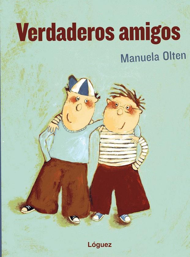 VERDADEROS AMIGOS | 9788496646179 | OLTEN, MANUELA | Llibreria Ombra | Llibreria online de Rubí, Barcelona | Comprar llibres en català i castellà online