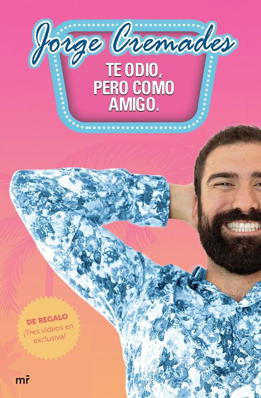 TE ODIO, PERO COMO AMIGO | 9788427042742 | JORGE CREMADES | Llibreria Ombra | Llibreria online de Rubí, Barcelona | Comprar llibres en català i castellà online