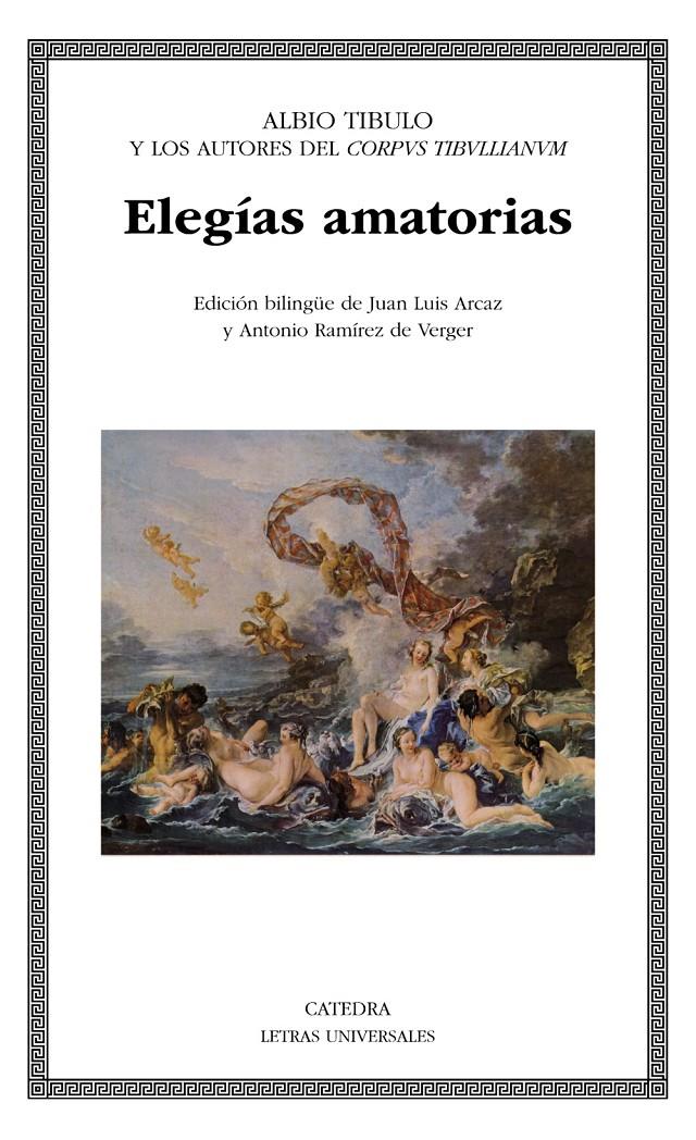 ELEGÍAS AMATORIAS | 9788437633787 | TIBULO, ALBIO | Llibreria Ombra | Llibreria online de Rubí, Barcelona | Comprar llibres en català i castellà online