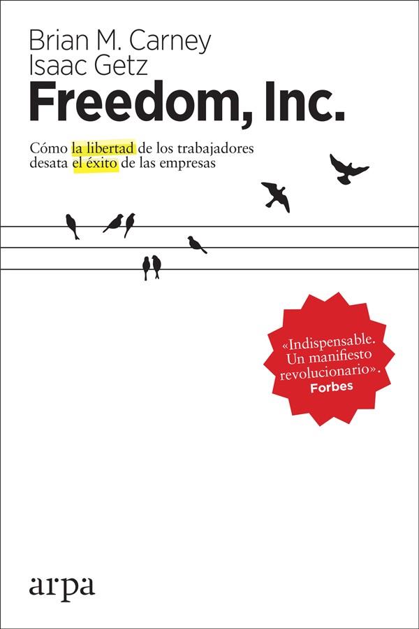 FREEDOM, INC. | 9788416601851 | M. CARNEY, BRIAN/GETZ, ISAAC | Llibreria Ombra | Llibreria online de Rubí, Barcelona | Comprar llibres en català i castellà online