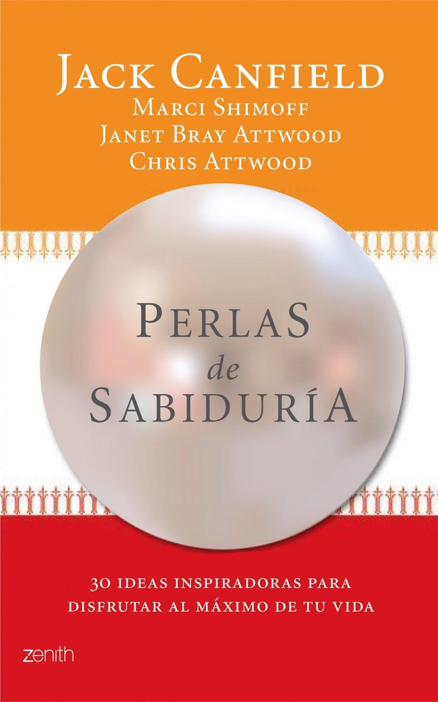 PERLAS DE SABIDURÍA | 9788408118435 | JACK CANFIELD/CHRIS ATTWOOD/JANET BRAY ATTWOOD/MARCI SHIMOFF | Llibreria Ombra | Llibreria online de Rubí, Barcelona | Comprar llibres en català i castellà online