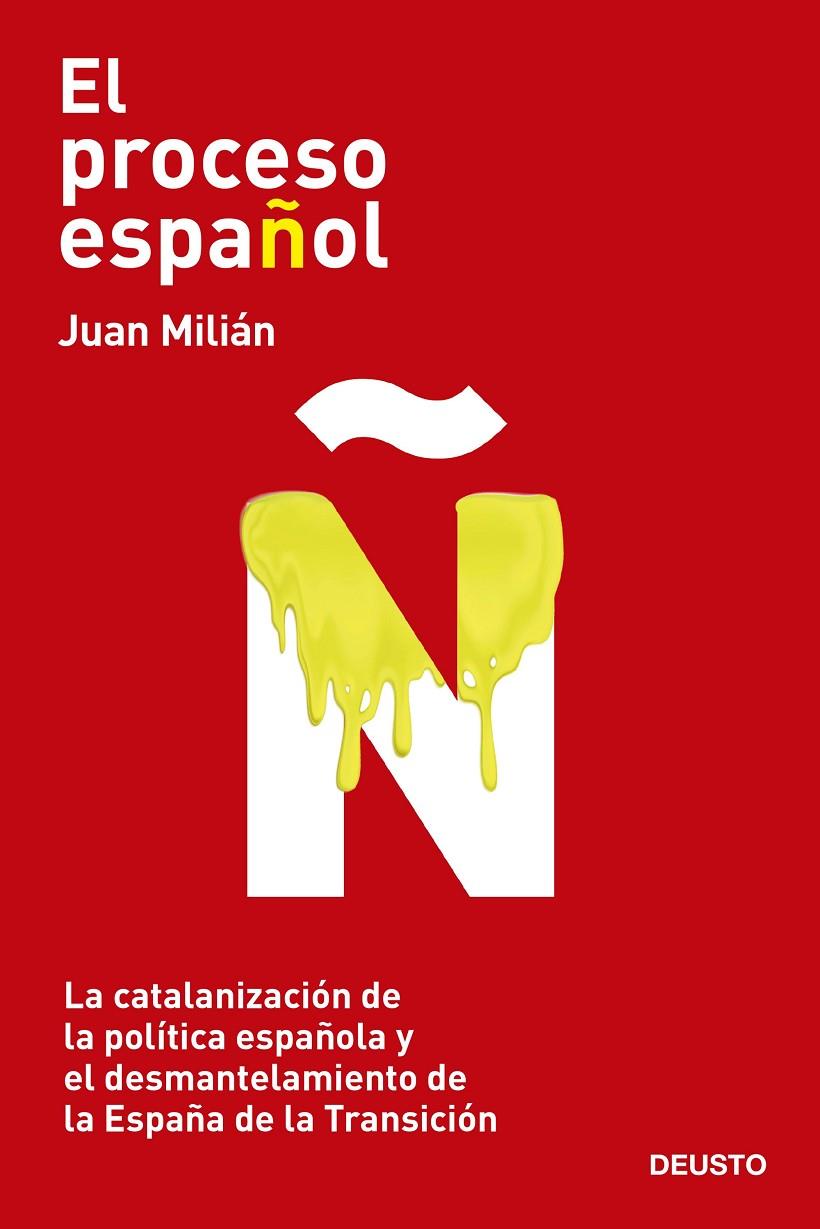 EL PROCESO ESPAÑOL | 9788423432400 | MILIÁN, JUAN | Llibreria Ombra | Llibreria online de Rubí, Barcelona | Comprar llibres en català i castellà online