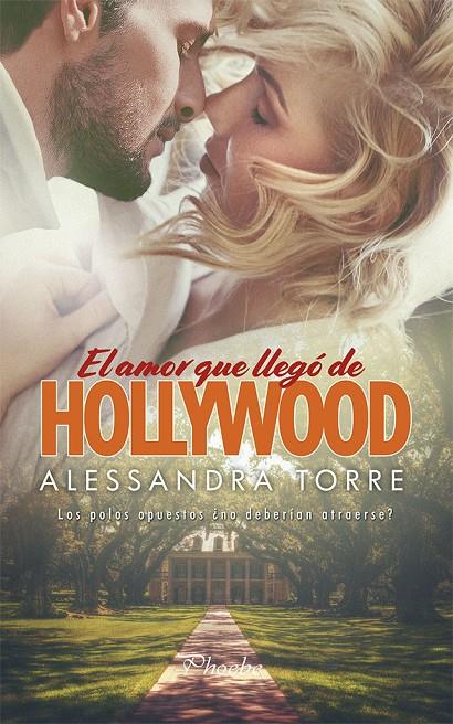 EL AMOR QUE LLEGÓ DE HOLLYWOOD | 9788417683054 | TORRE, ALESSANDRA | Llibreria Ombra | Llibreria online de Rubí, Barcelona | Comprar llibres en català i castellà online