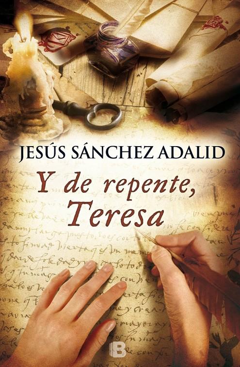 Y DE REPENTE, TERESA | 9788466654968 | SANCHEZ ADALID, JESUS | Llibreria Ombra | Llibreria online de Rubí, Barcelona | Comprar llibres en català i castellà online