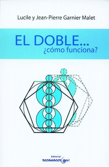 EL DOBLE-- ¿CÓMO FUNCIONA? | 9788494016820 | GARNIER MALET, JEAN-PIERRE / GARNIER MALET, LUCILE | Llibreria Ombra | Llibreria online de Rubí, Barcelona | Comprar llibres en català i castellà online