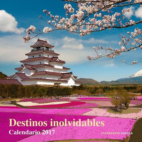 CALENDARIO DESTINOS INOLVIDABLES 2017 | 9788448022631 | AA. VV. | Llibreria Ombra | Llibreria online de Rubí, Barcelona | Comprar llibres en català i castellà online