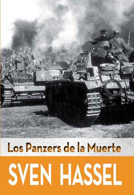 LOS PANZERS DE LA MUERTE | 9788415372523 | HASSEL, SVEN | Llibreria Ombra | Llibreria online de Rubí, Barcelona | Comprar llibres en català i castellà online