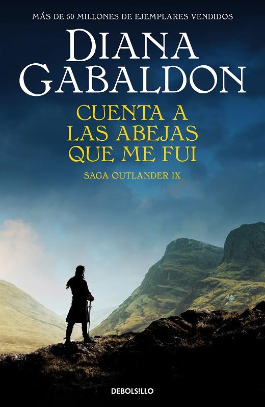 CUENTA A LAS ABEJAS QUE ME FUI (SAGA OUTLANDER 9) | 9788466377720 | GABALDON, DIANA | Llibreria Ombra | Llibreria online de Rubí, Barcelona | Comprar llibres en català i castellà online